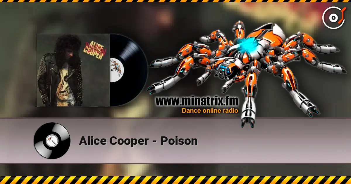 Alice Cooper - Poison escuchar online en alta calidad | Minatrix.FM