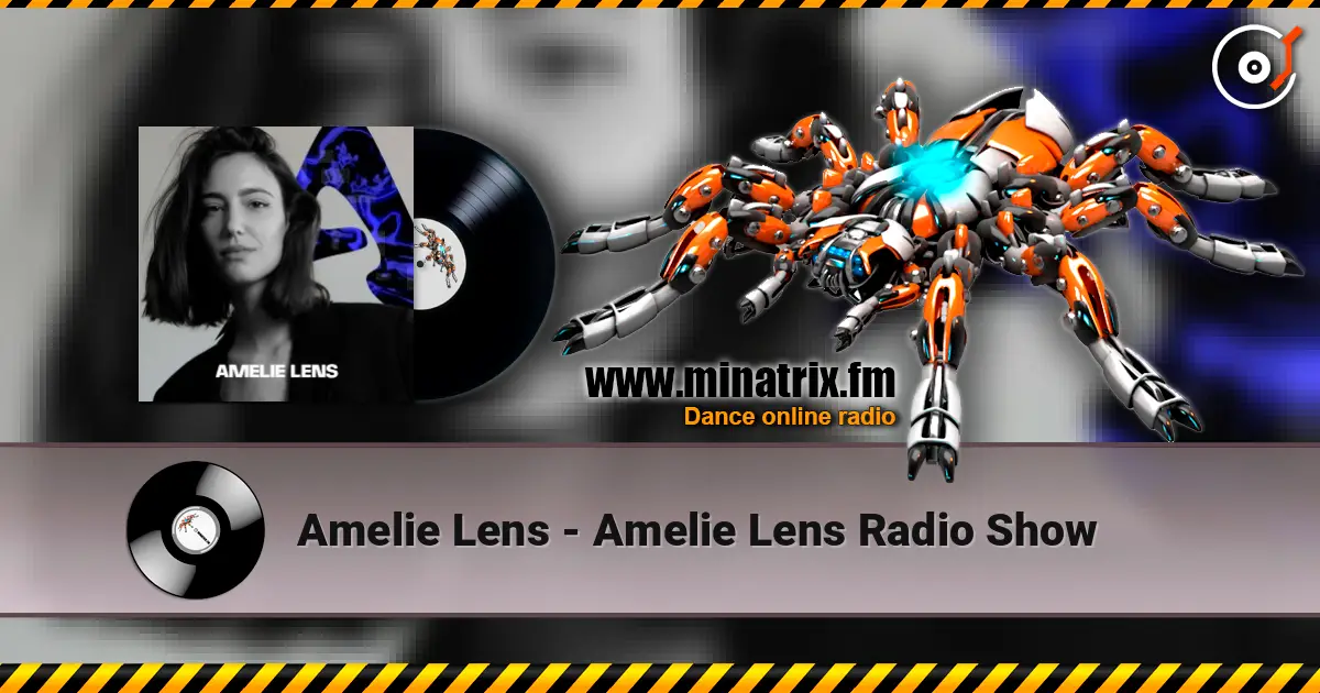 Amelie Lens - Amelie Lens Radio Show escuchar online en alta calidad | Minatrix.FM