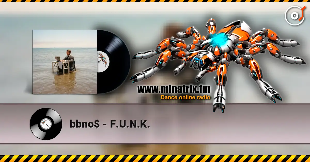 bbno$ - F.U.N.K. escuchar online en alta calidad | Minatrix.FM