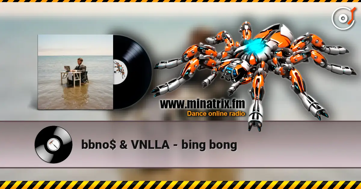 bbno$ & VNLLA - bing bong escuchar online en alta calidad | Minatrix.FM