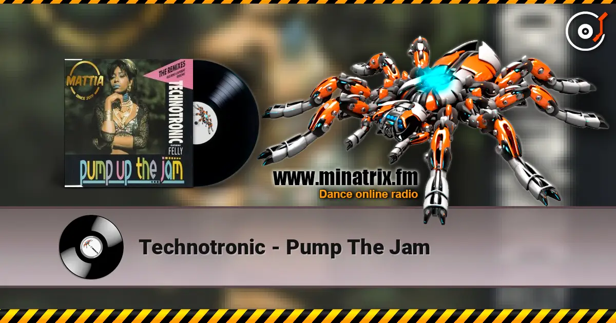 Technotronic - Pump The Jam escuchar online en alta calidad | Minatrix.FM