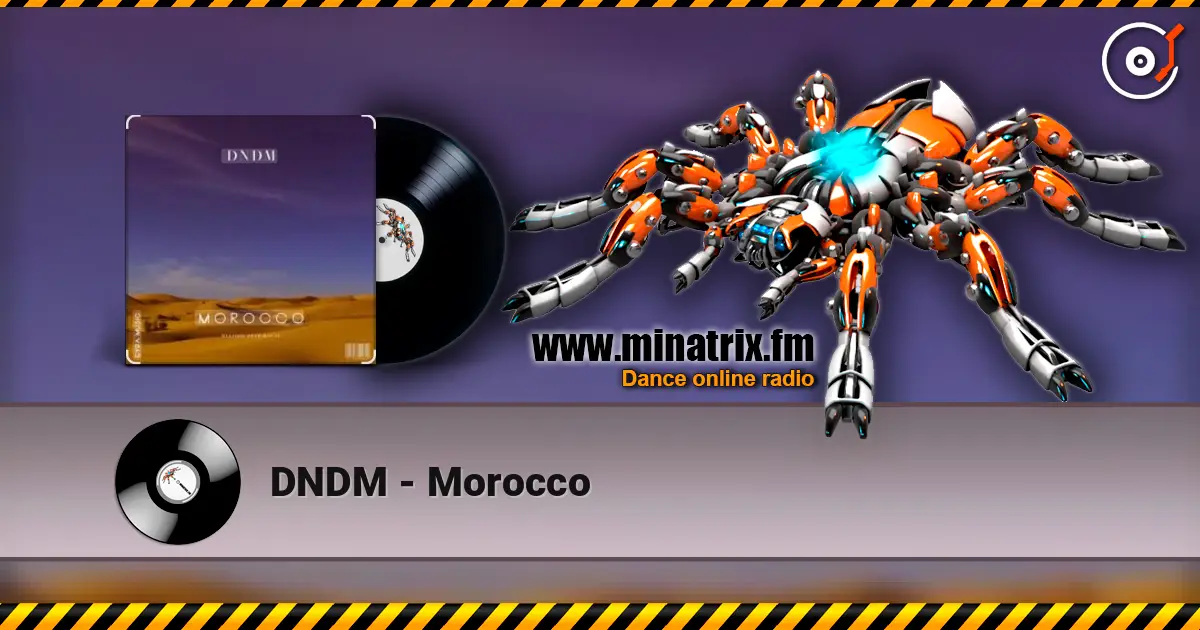 DNDM - Morocco escuchar online en alta calidad | Minatrix.FM