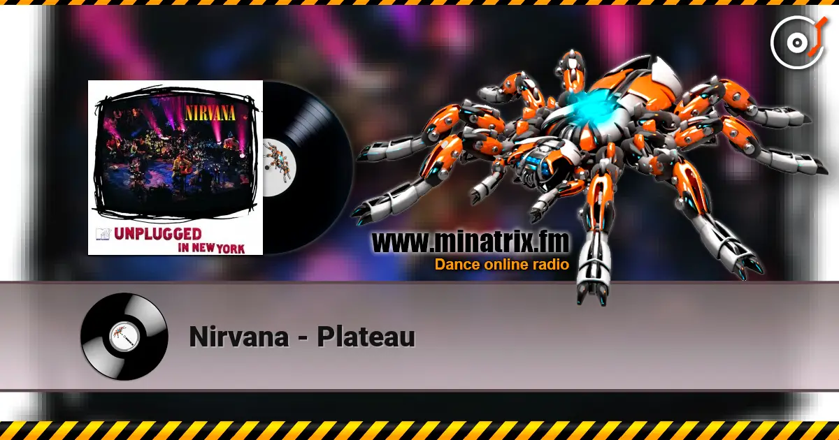 Nirvana - Plateau escuchar online en alta calidad | Minatrix.FM