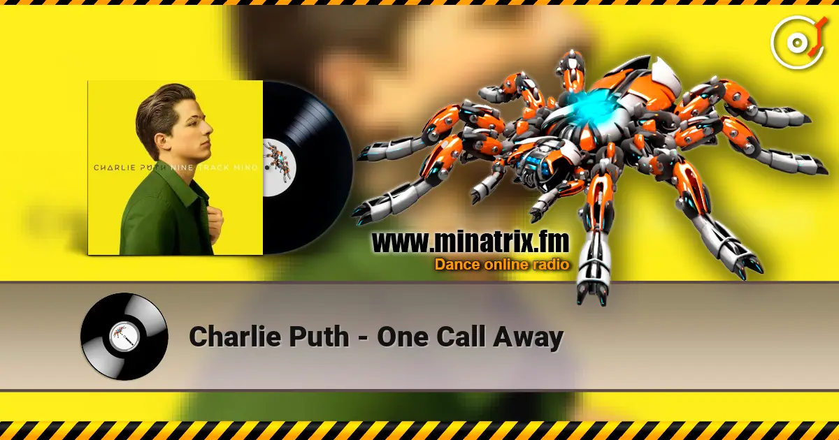 Charlie Puth - One Call Away escuchar online en alta calidad | Minatrix.FM