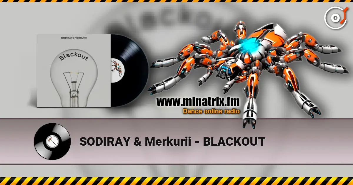 SODIRAY & Merkurii - BLACKOUT escuchar online en alta calidad | Minatrix.FM