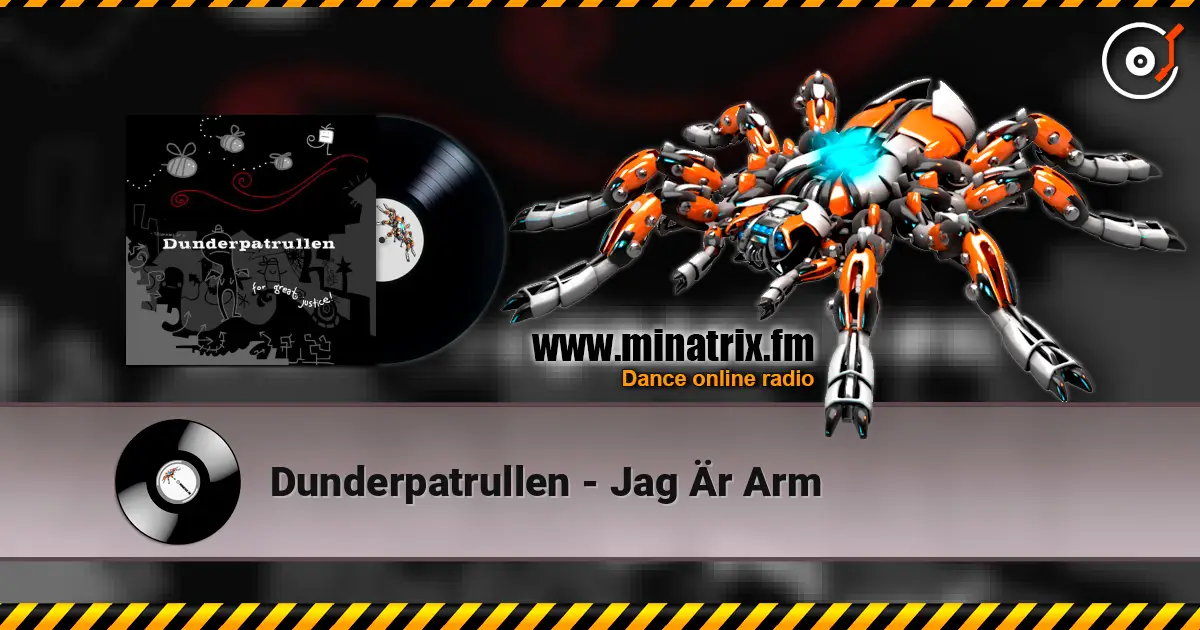 Dunderpatrullen - Jag Är Arm escuchar online en alta calidad | Minatrix.FM