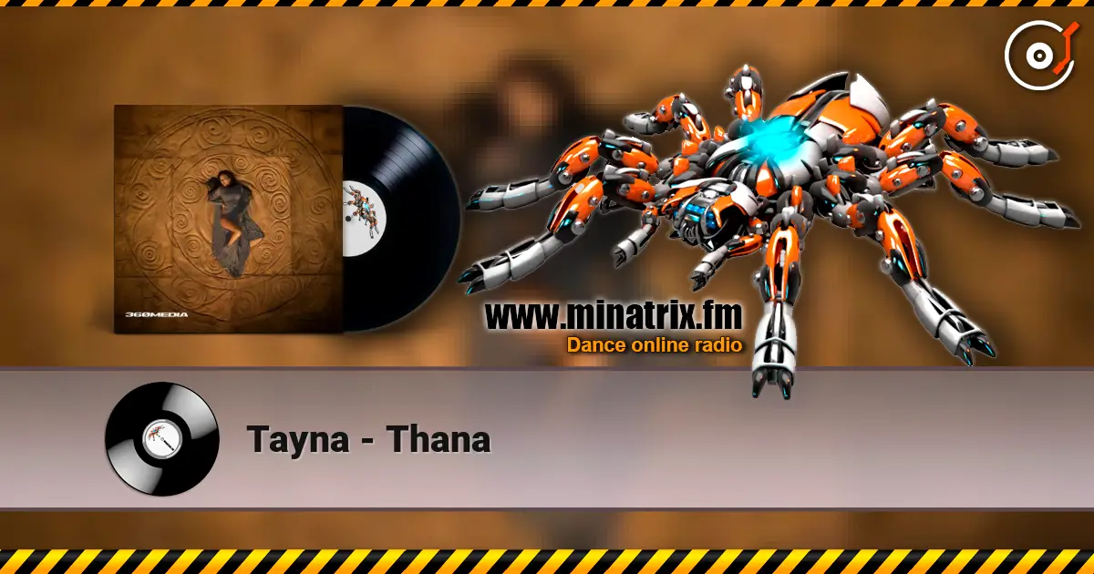 Tayna - Thana escuchar online en alta calidad | Minatrix.FM