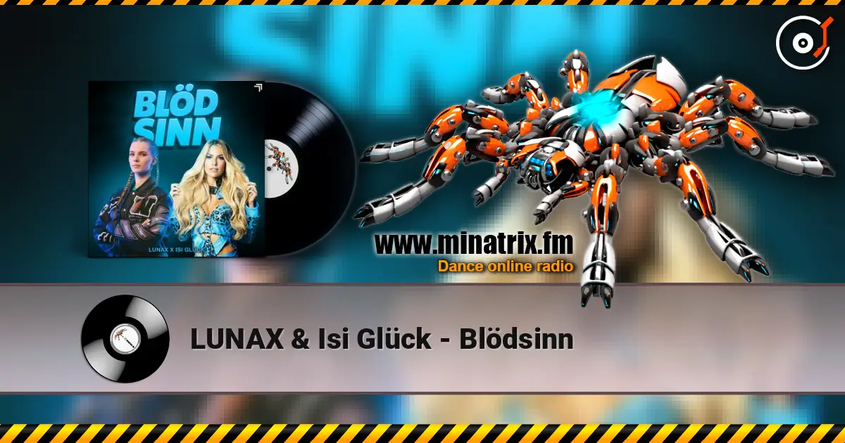 LUNAX & Isi Glück - Blödsinn escuchar online en alta calidad | Minatrix.FM