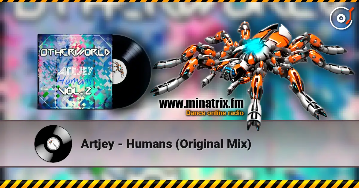 Artjey - Humans (Original Mix) escuchar online en alta calidad | Minatrix.FM