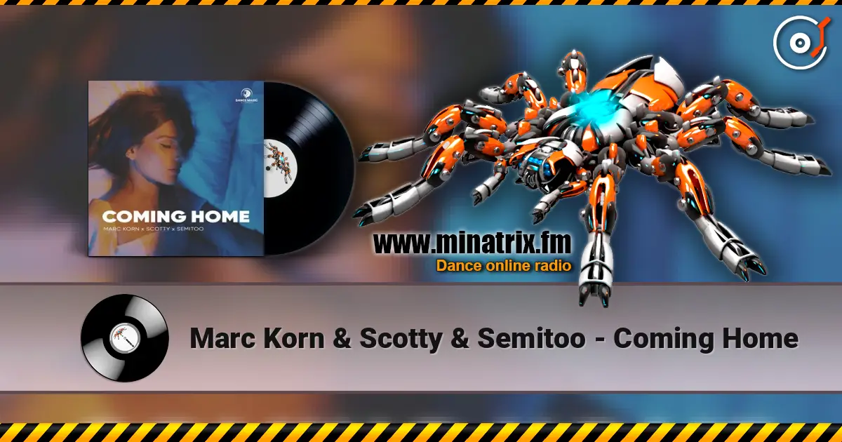 Marc Korn & Scotty & Semitoo - Coming Home escuchar online en alta calidad | Minatrix.FM