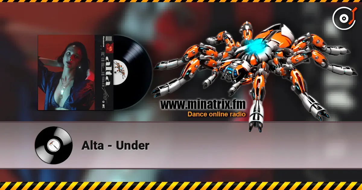 Alta - Under escuchar online en alta calidad | Minatrix.FM