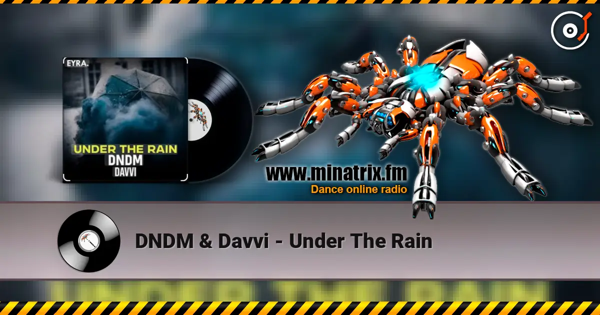 DNDM & Davvi - Under The Rain escuchar online en alta calidad | Minatrix.FM
