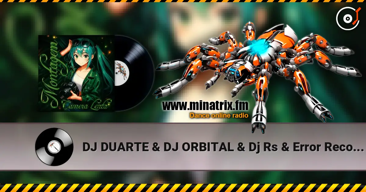 DJ DUARTE & DJ ORBITAL & Dj Rs & Error Records - MONTAGEM CAMERA LENTA escuchar online en alta calidad | Minatrix.FM