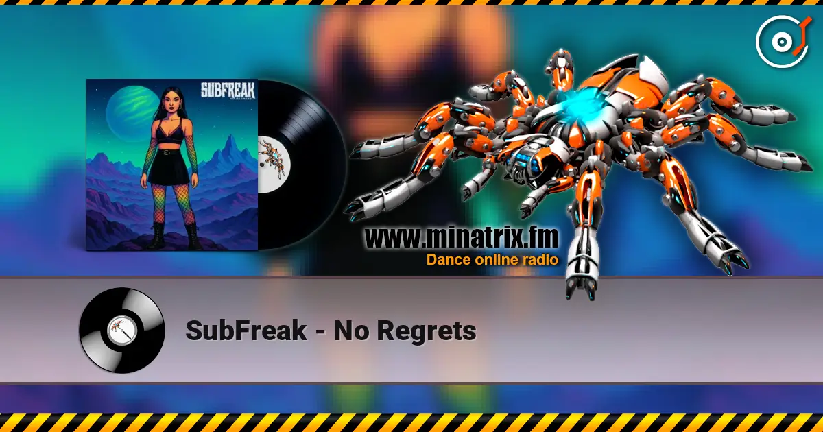 SubFreak - No Regrets escuchar online en alta calidad | Minatrix.FM