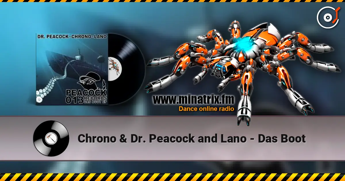 Chrono & Dr. Peacock and Lano - Das Boot escuchar online en alta calidad | Minatrix.FM