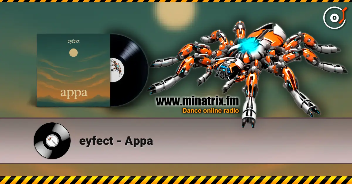 eyfect - Appa escuchar online en alta calidad | Minatrix.FM