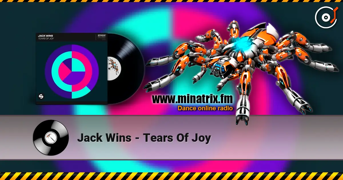 Jack Wins - Tears Of Joy listen online in high quality | Minatrix.FM