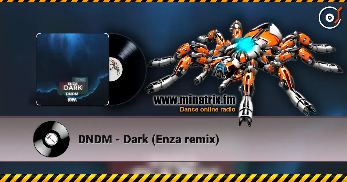 DNDM - Dark (Enza remix) escuchar online en alta calidad | Minatrix.FM