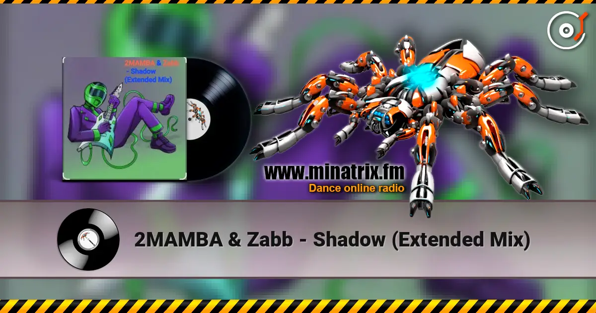 2MAMBA & Zabb - Shadow (Extended Mix) escuchar online en alta calidad | Minatrix.FM