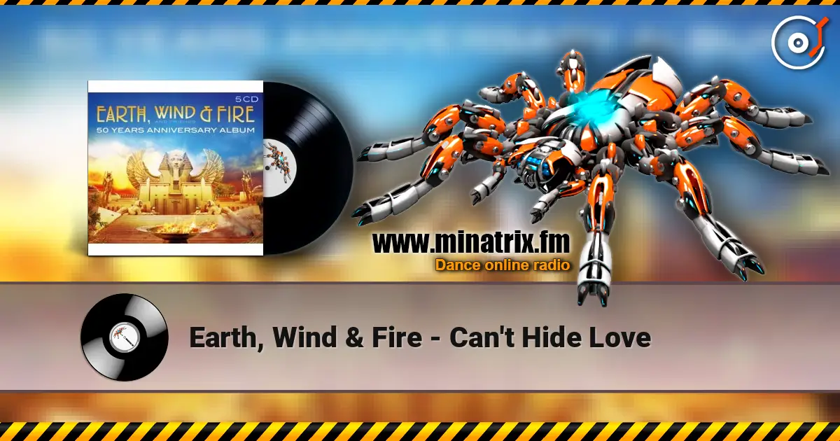 Earth, Wind & Fire - Can't Hide Love слухати онлайн у високій якості | Minatrix.FM