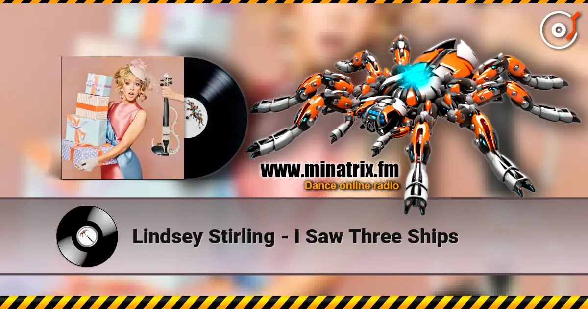 Lindsey Stirling - I Saw Three Ships escuchar online en alta calidad | Minatrix.FM