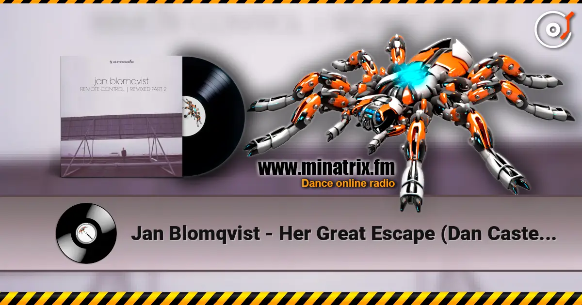 Jan Blomqvist - Her Great Escape (Dan Caster remix) listen online in high quality | Minatrix.FM