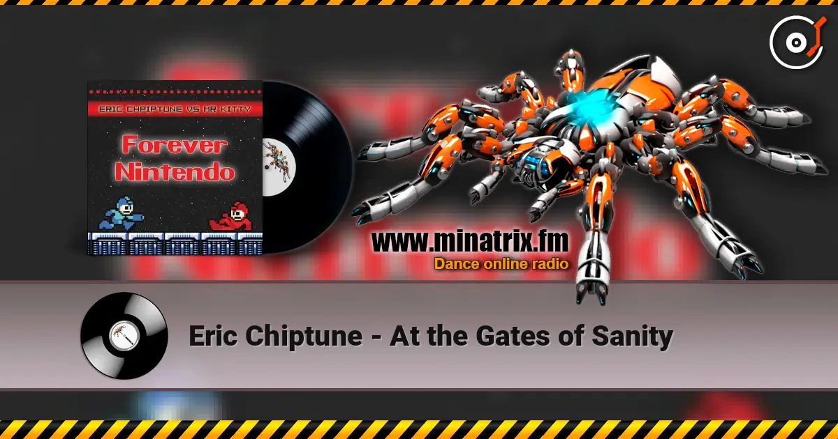 Eric Chiptune - At the Gates of Sanity escuchar online en alta calidad | Minatrix.FM