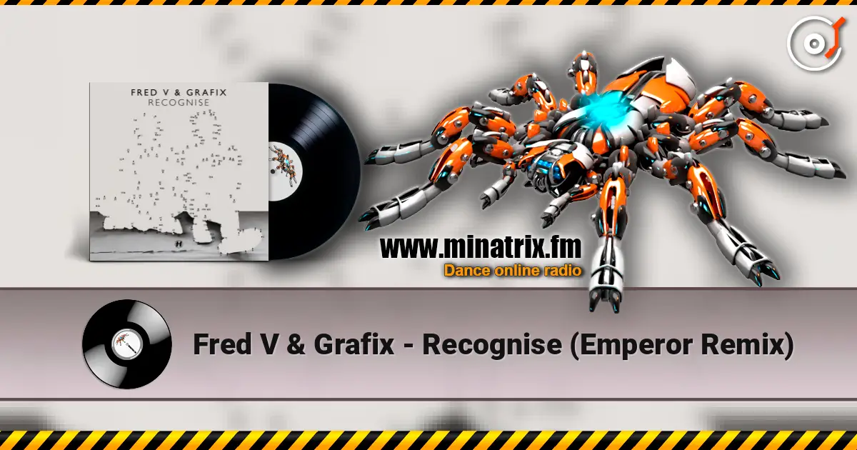 Fred V & Grafix - Recognise (Emperor Remix) слухати онлайн у високій якості | Minatrix.FM