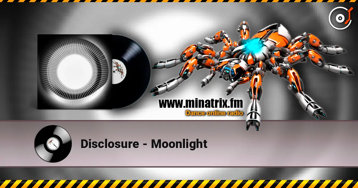 Disclosure - Moonlight escuchar online en alta calidad | Minatrix.FM