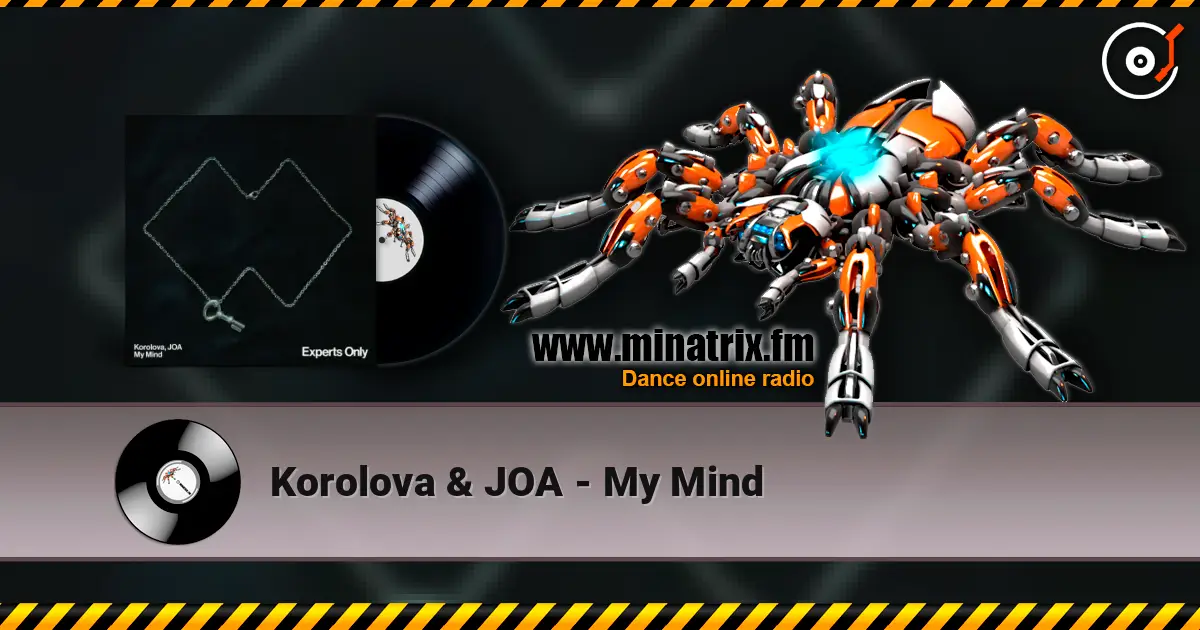 Korolova & JOA - My Mind escuchar online en alta calidad | Minatrix.FM