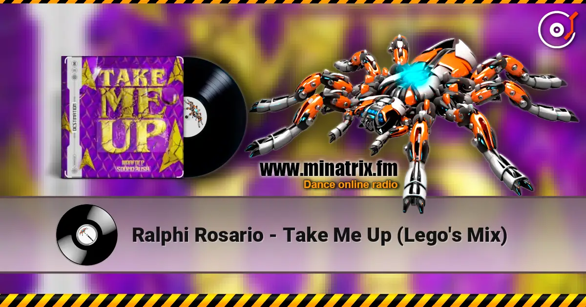 Ralphi Rosario - Take Me Up (Lego's Mix) escuchar online en alta calidad | Minatrix.FM