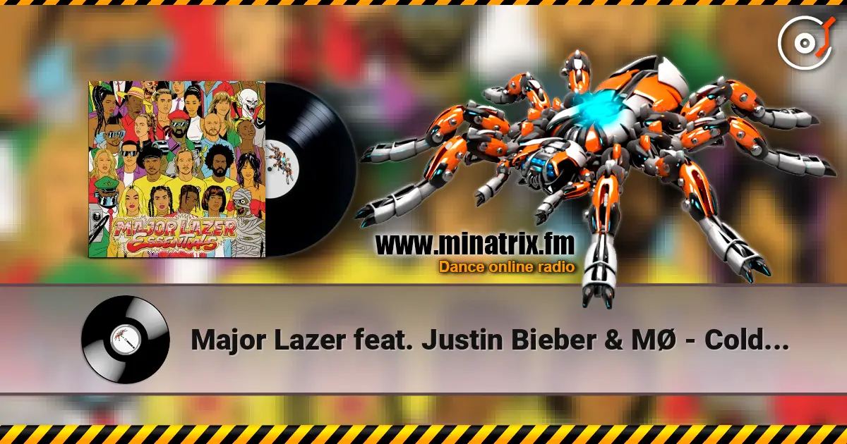Major Lazer feat. Justin Bieber & MØ - Cold Water escuchar online en alta calidad | Minatrix.FM