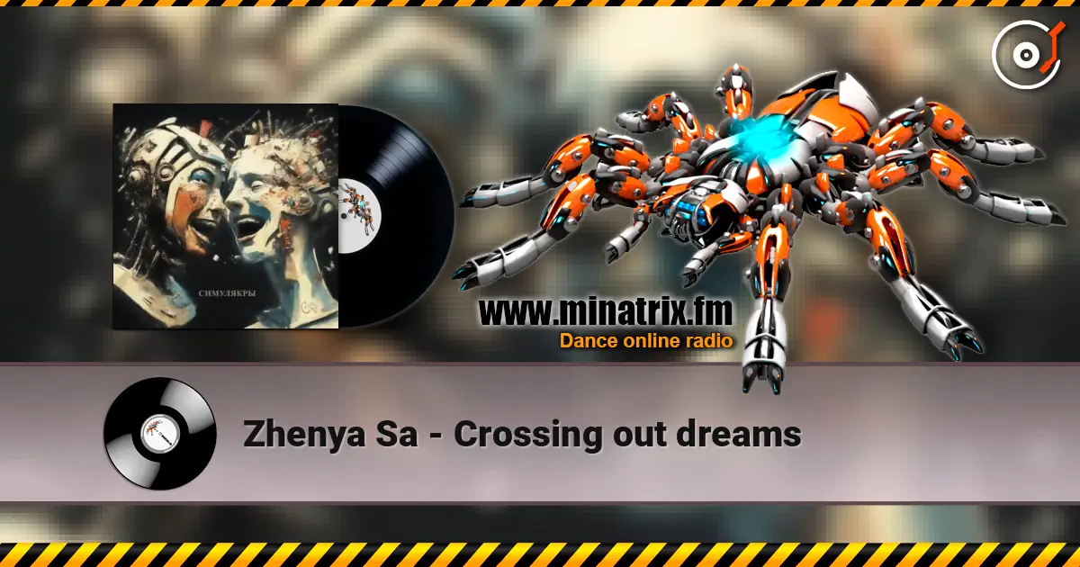 Zhenya Sa - Crossing out dreams escuchar online en alta calidad | Minatrix.FM