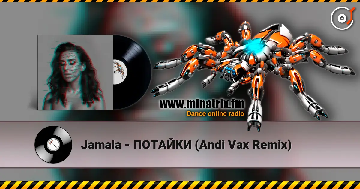 Jamala - ПОТАЙКИ (Andi Vax Remix) escuchar online en alta calidad | Minatrix.FM