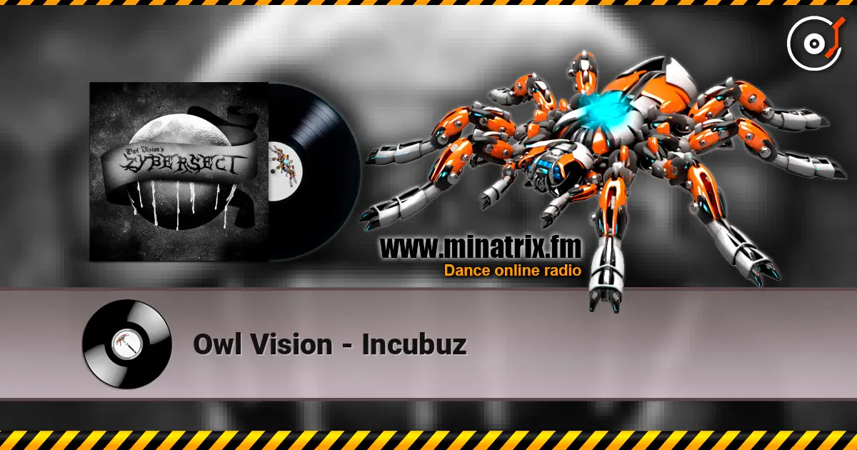 Owl Vision - Incubuz escuchar online en alta calidad | Minatrix.FM