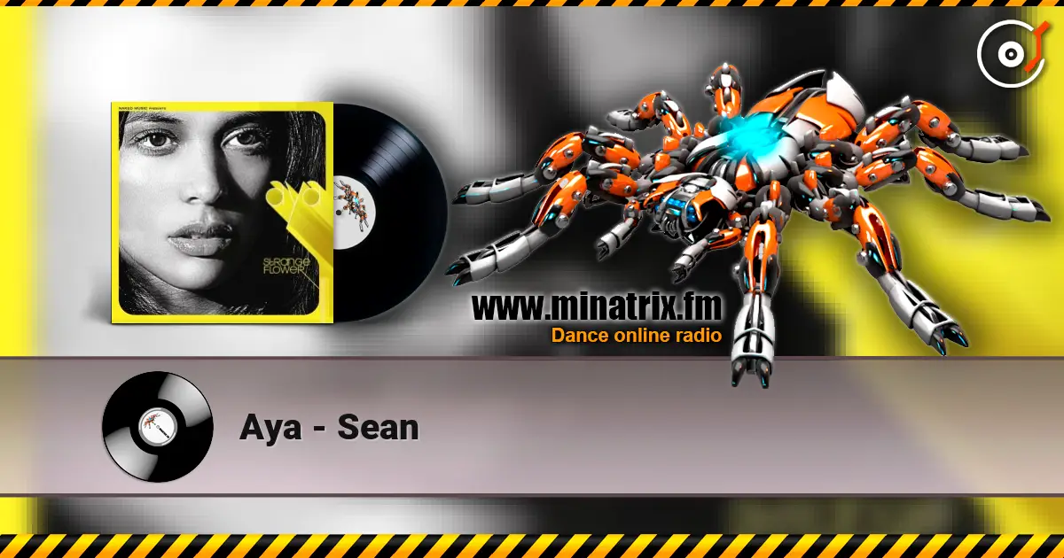 Aya - Sean listen online in high quality | Minatrix.FM