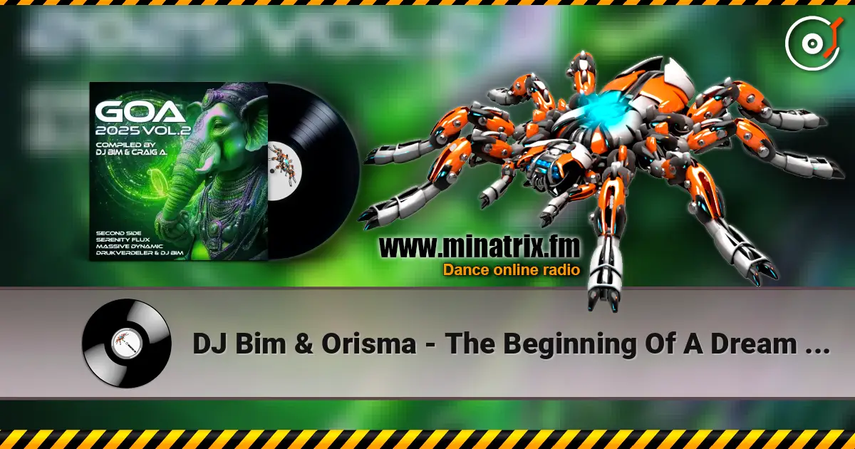 DJ Bim & Orisma - The Beginning Of A Dream (Album Version) escuchar online en alta calidad | Minatrix.FM