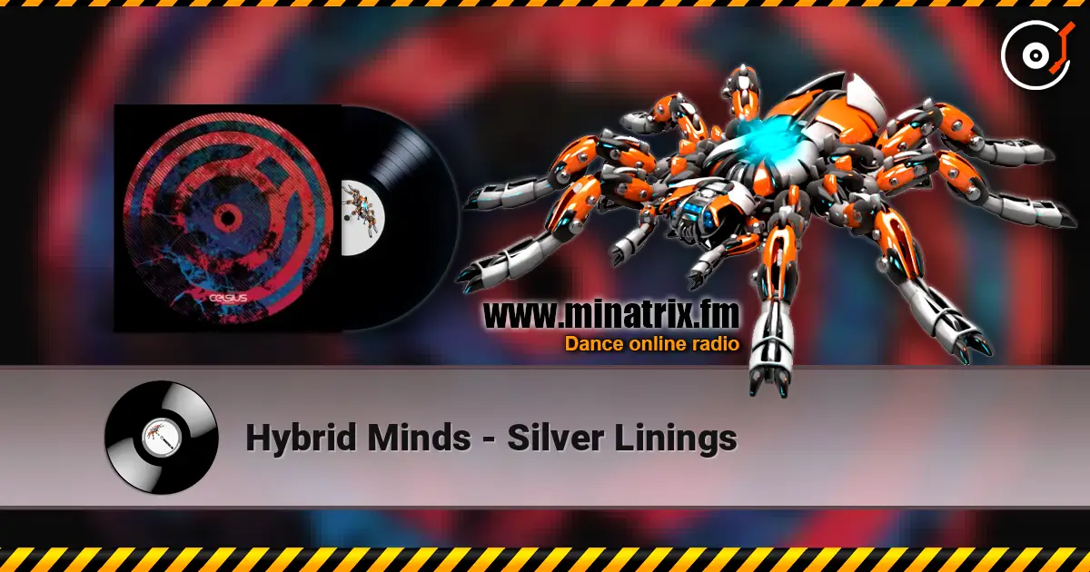 Hybrid Minds - Silver Linings слухати онлайн у високій якості | Minatrix.FM