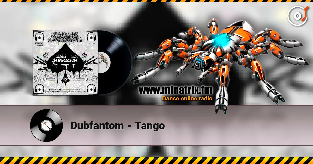 Dubfantom - Tango слухати онлайн у високій якості | Minatrix.FM