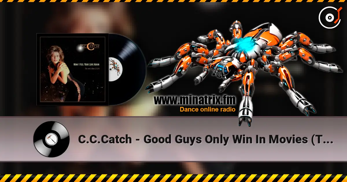 C.C.Catch - Good Guys Only Win In Movies (Tracking Version) escuchar online en alta calidad | Minatrix.FM