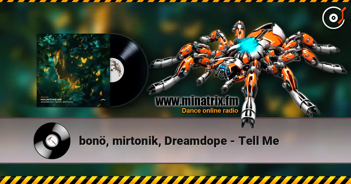 bonö, mirtonik, Dreamdope - Tell Me listen online in high quality | Minatrix.FM