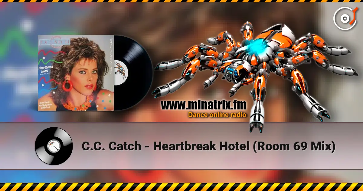 C.C. Catch - Heartbreak Hotel (Room 69 Mix) escuchar online en alta calidad | Minatrix.FM