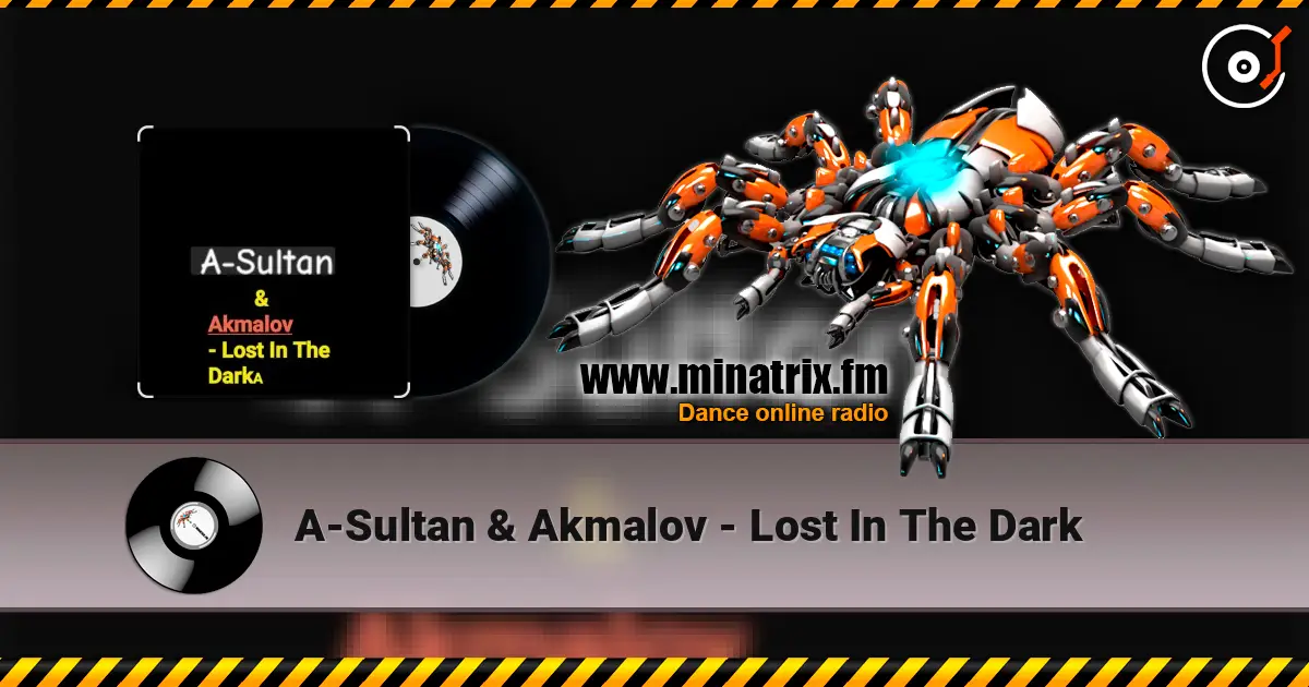 A-Sultan & Akmalov - Lost In The Dark escuchar online en alta calidad | Minatrix.FM