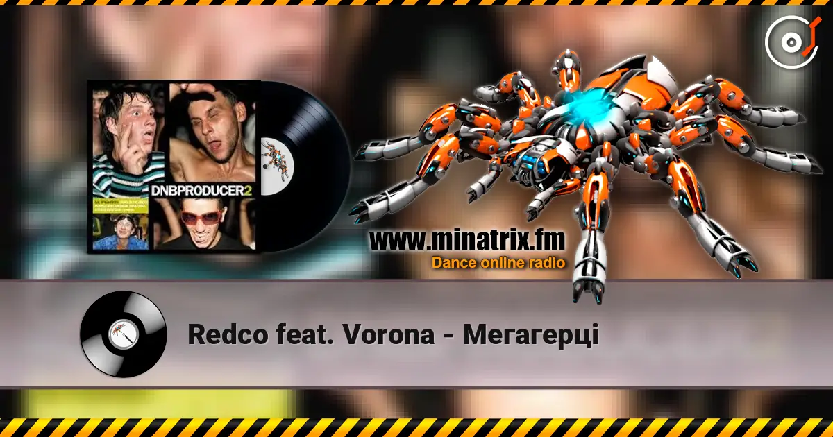 Redco feat. Vorona - Meгaгepці слухати онлайн у високій якості | Minatrix.FM