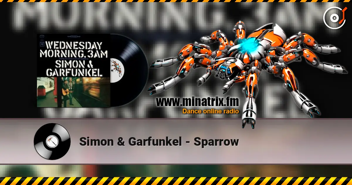 Simon & Garfunkel - Sparrow escuchar online en alta calidad | Minatrix.FM