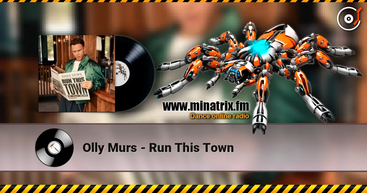 Olly Murs - Run This Town escuchar online en alta calidad | Minatrix.FM