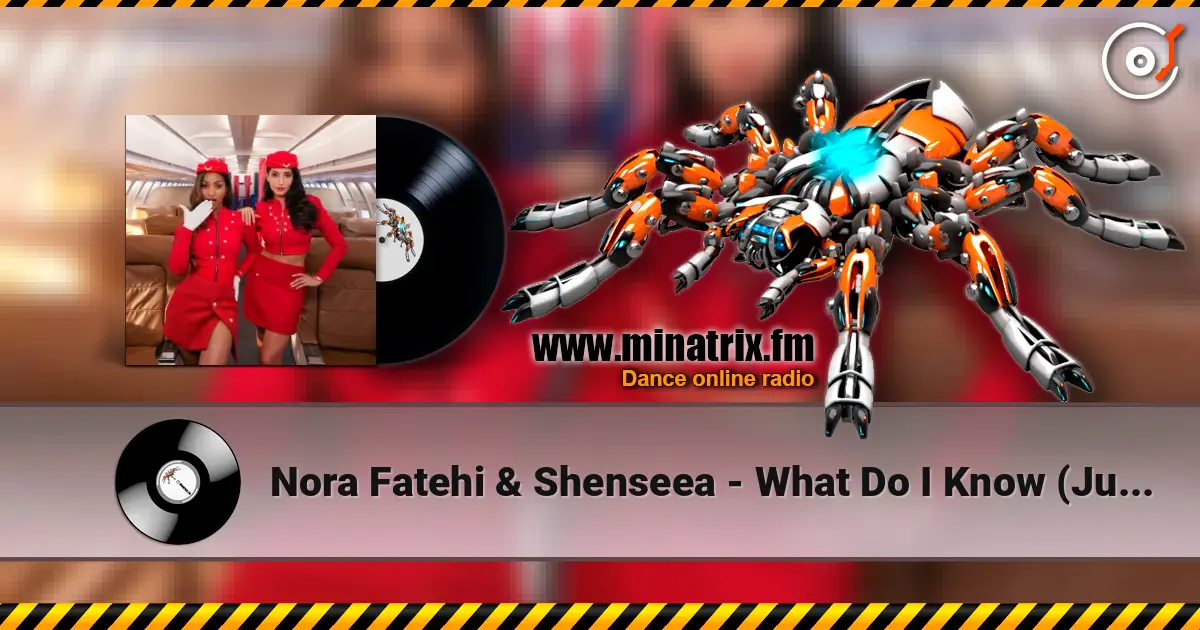 Nora Fatehi & Shenseea - What Do I Know (Just A Girl) escuchar online en alta calidad | Minatrix.FM