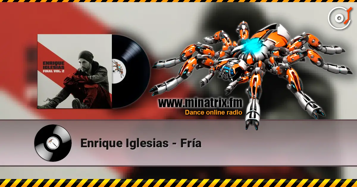 Enrique Iglesias - Fría escuchar online en alta calidad | Minatrix.FM