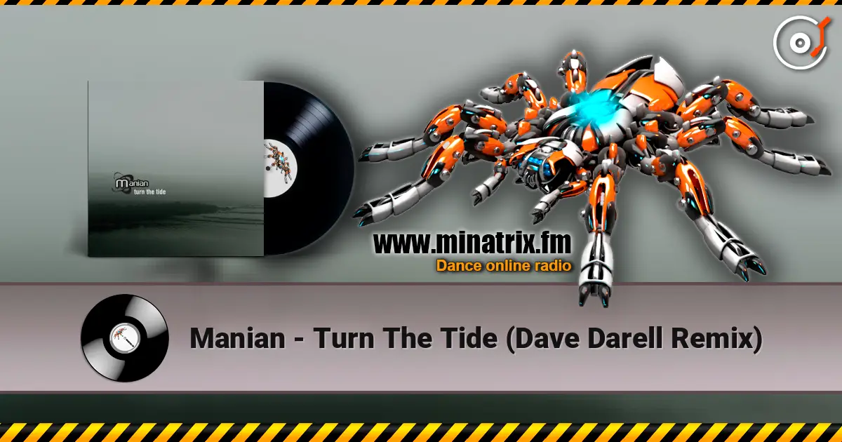 Manian - Turn The Tide (Dave Darell Remix) listen online in high quality | Minatrix.FM