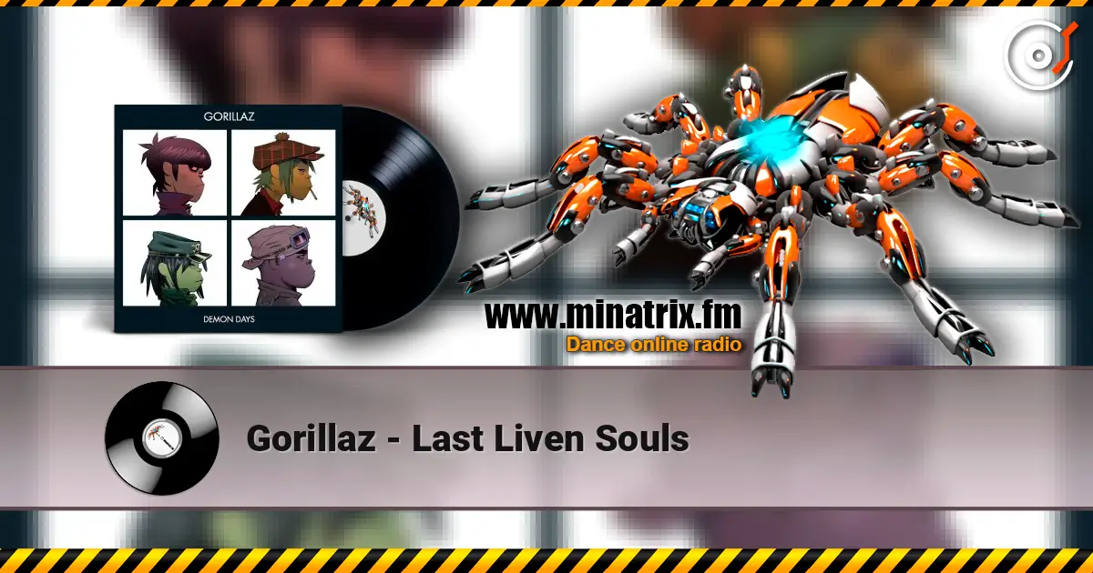 Gorillaz - Last Liven Souls escuchar online en alta calidad | Minatrix.FM